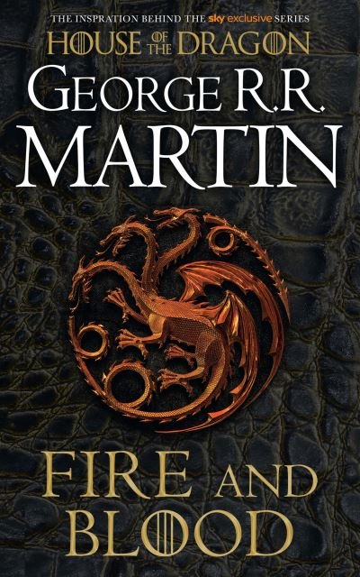 A Song of Ice and Fire: Fire and Blood: