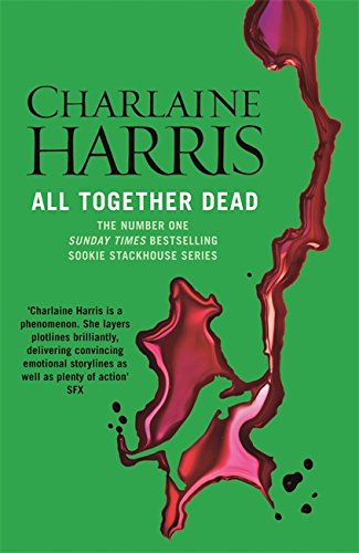All together Dead: Sookie Stackhouse 7