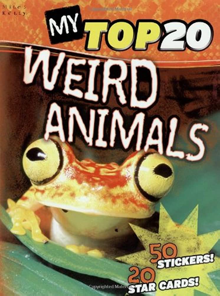 My Top 20 Weird Animals                 