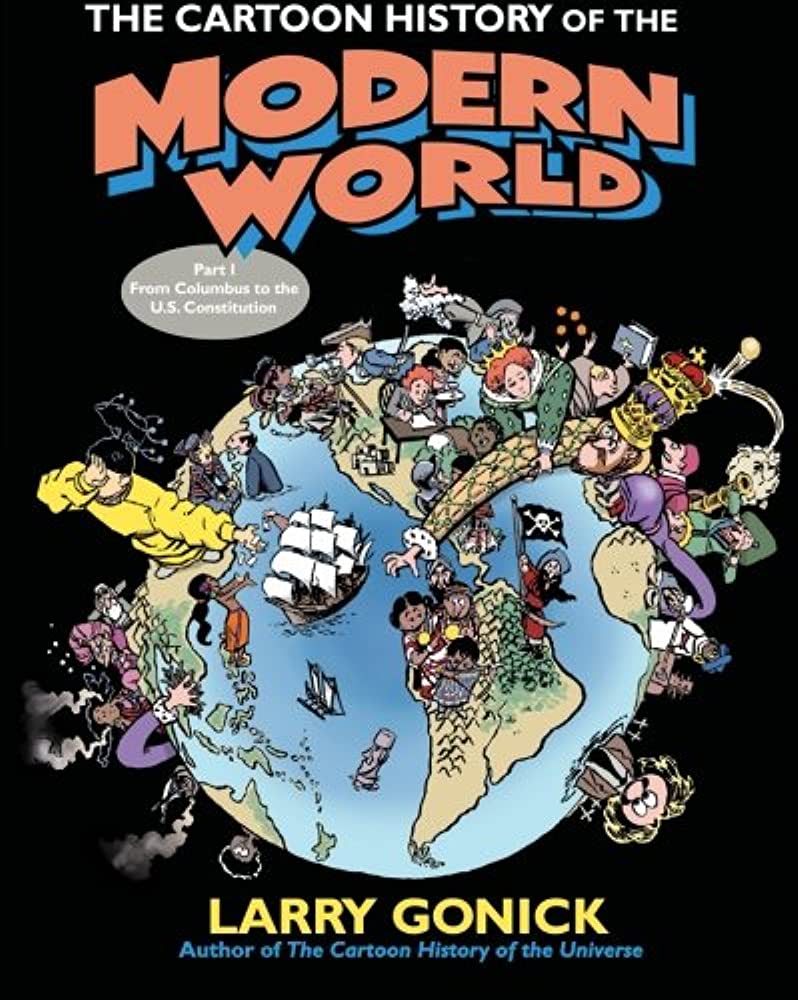Cartoon History Of The Modern World