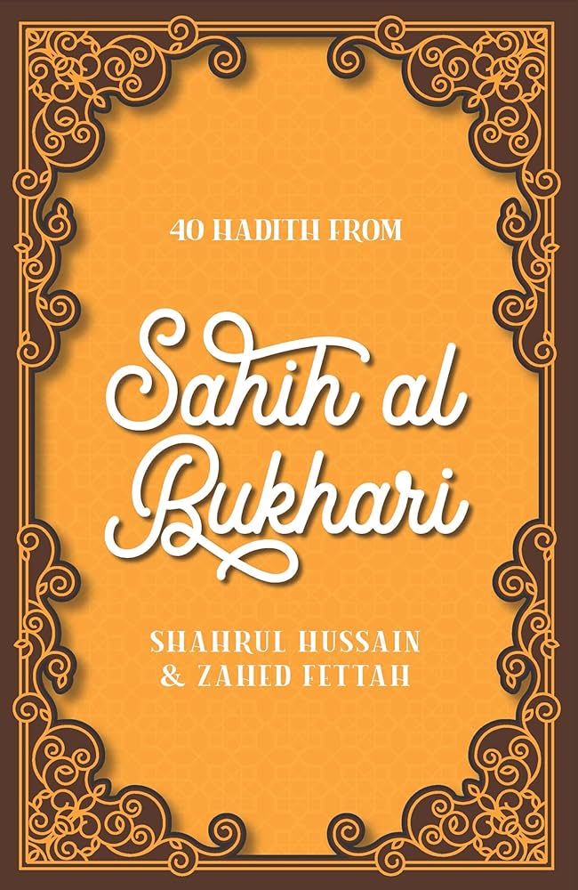 40 Hadith from Sahih al Bukhari - PB