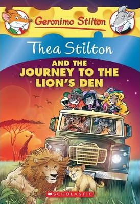 Thea Stilton #17 The Journey to Lion's Den