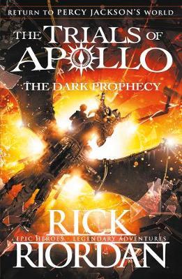 The Dark Prophecy The Trials of Apollo 2