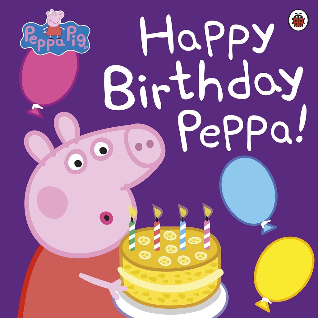 Peppa Pig: Happy Birthday!