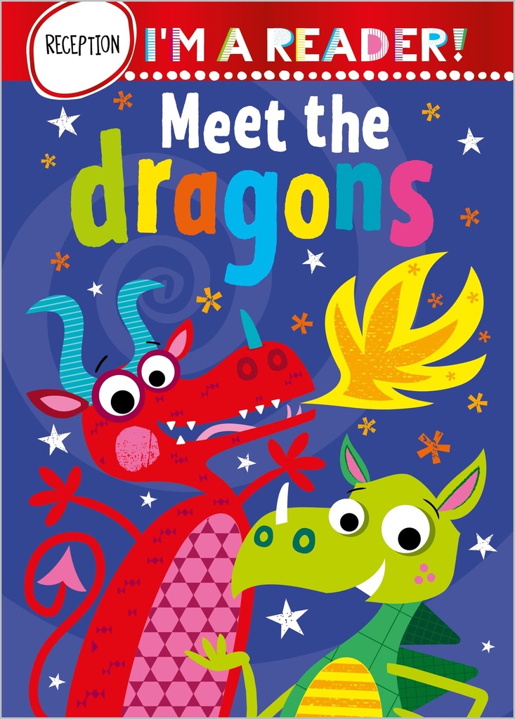 I'm a Reader! Meet the Dragons (Age 4+)