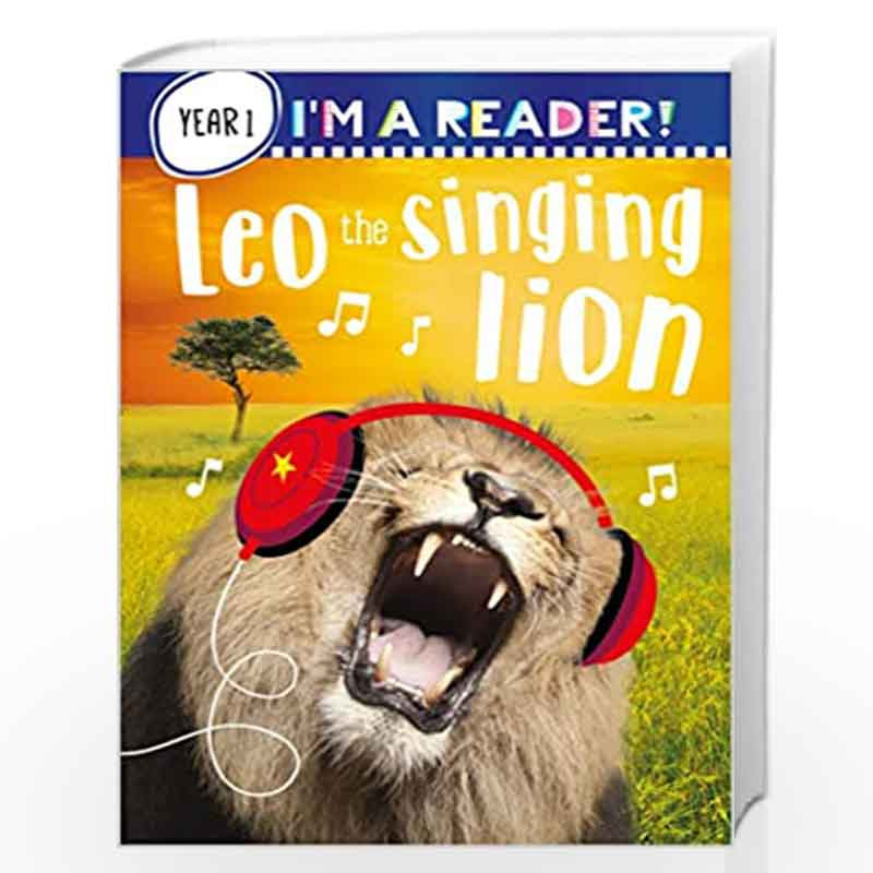 I'm a Reader! Leo the Singing Lion (Age 5)