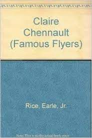 Famous Flyers - Claire Chennault