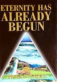 Eternity Has Already Begun