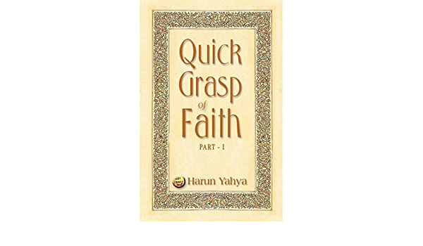 Quick Grasp of Faith - 1