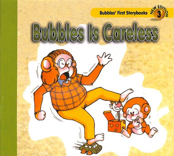 Bubbles is Careless