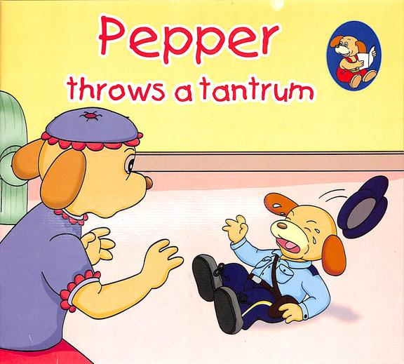 Pepper Throws A Tantrum