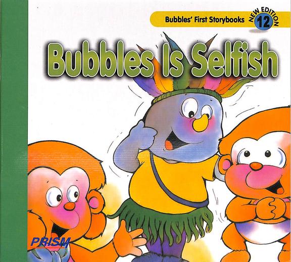 Bubbles is Selfish