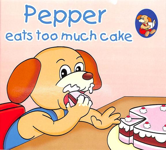 Pepper Eats Too Much Cake