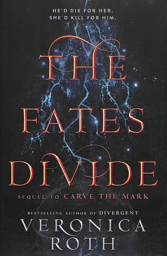 The Fates Divide: Carve The Mark - Book 2