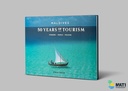 50 Years Of Tourism - The Pioneers, People And Policies That Shaped Maldives Tourism