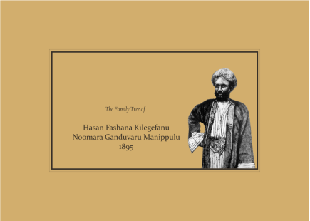 [0980090] The Family Tree of Hassan Fashana Kilegefaanu Noomara Ganduvaru Manippulhu 1895