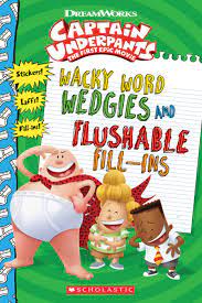 [0605684] Captian Underpants: Wacky Word Wedgies