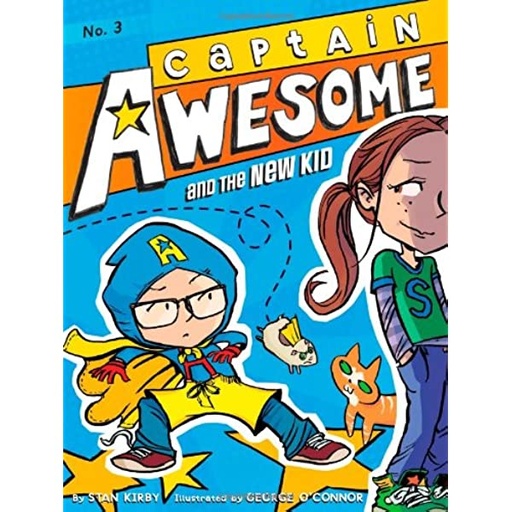 [0605812] CAPTAIN AWESOME AND THE NEW KID