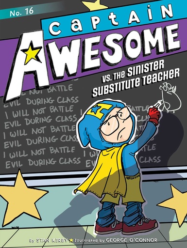 [0605813] CAPTAIN AWESOME VS. THE SINISTER SUBSTITUTE TEACHER