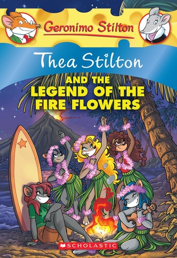 [0606851] Thea Stilton #15 Legend of Fire Flowers