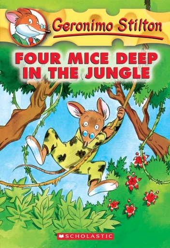 [0606897] Geronimo Stilton #05 Four Mice Deep in the Jungle