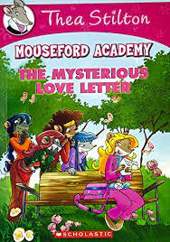 [0606971] Thea Stilton Mouseford Academy #09 The Mysterious Love Letters