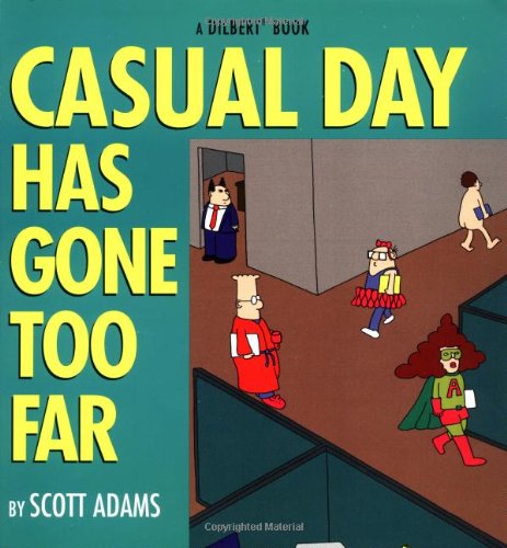 [1170351] Dilbert: Casual Day Has Gone Too Far