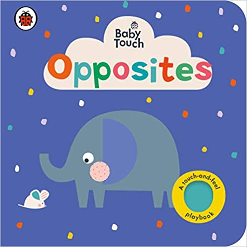 [1093025] Baby Touch: Opposites