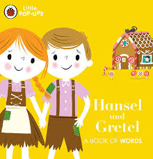 [1093057] Little Pop-Ups: Hansel and Gretel