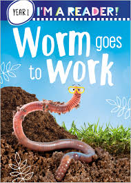 [1180066] I'm a Reader! Worm Goes to Work (Ages 5+)