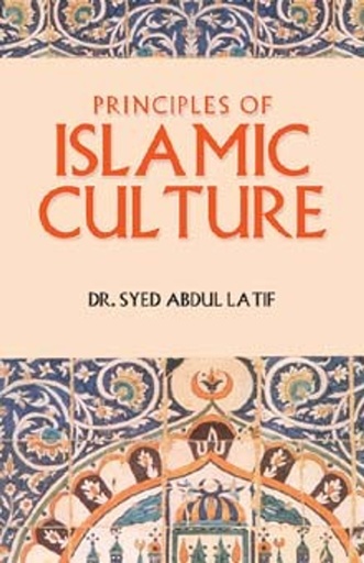 [0900275] Principles of Islamic Culture