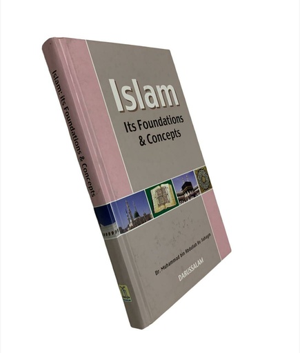 [0900453] Islam Its Foundation & Concepts