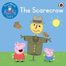 [2010221] First Words with Peppa Level - 3 The Scarecrow