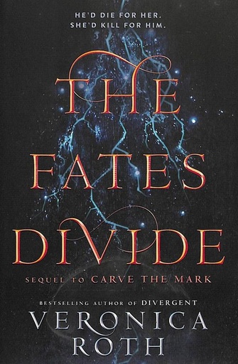 [0604411] The Fates Divide: Carve The Mark - Book 2