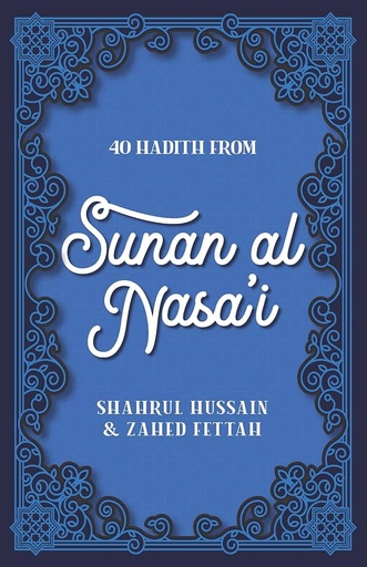 [0900842] 40 Hadith from Sunan al NasaI