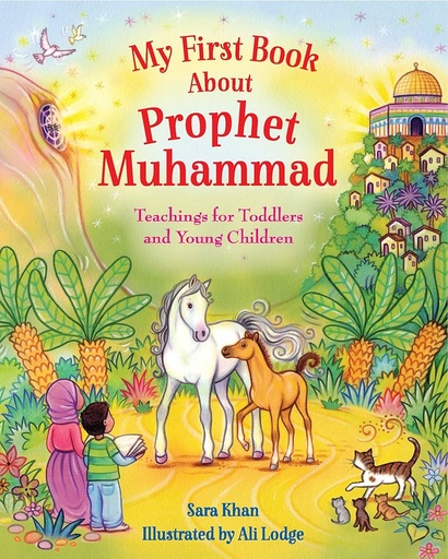 [0900850] My First Book About Prophet Muhammad - Board Book